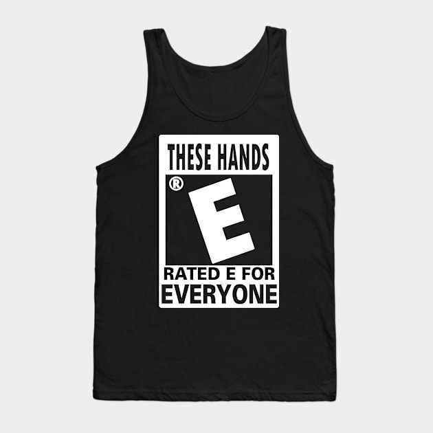 E for everyone White Tank Top by CrossedGFX